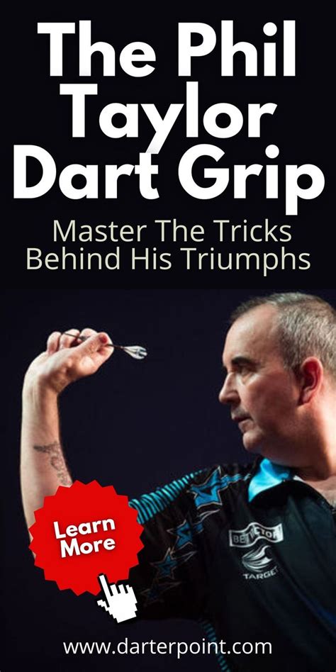 phil taylor grip|Dart Grip Techniques 101: A Comprehensive Guide.